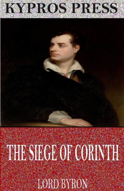 The Siege of Corinth, EPUB eBook