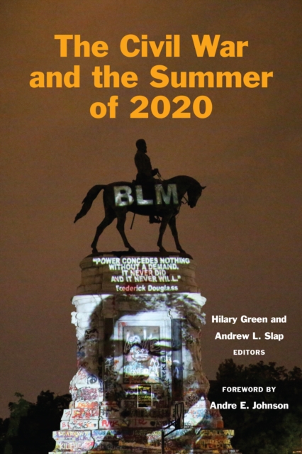 The Civil War and the Summer of 2020, Paperback / softback Book