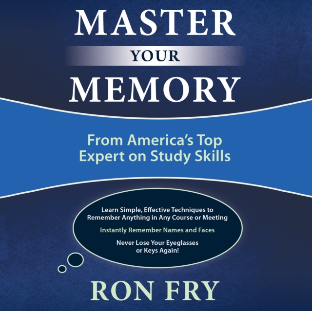 Master Your Memory : From America's Top Expert on Study Skills, eAudiobook MP3 eaudioBook