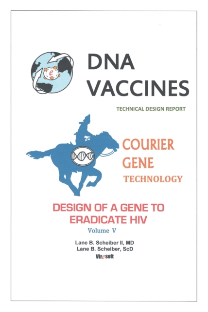 Dna Vaccines : Design of a Gene to Eradicate Hiv, EPUB eBook