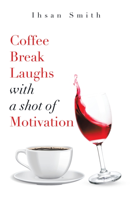 Coffee Break Laughs with a Shot of Motivation, EPUB eBook