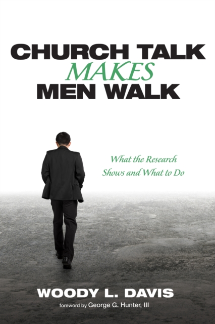 Church Talk Makes Men Walk : What the Research Shows and What to Do, EPUB eBook