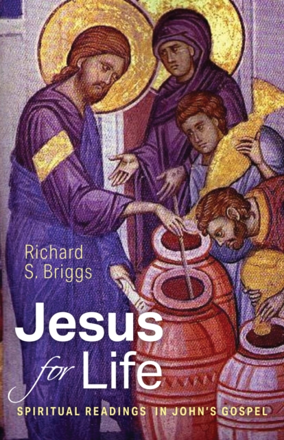 Jesus for Life : Spiritual Readings in John's Gospel, EPUB eBook