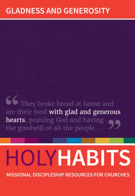 Holy Habits: Gladness and Generosity, PDF eBook