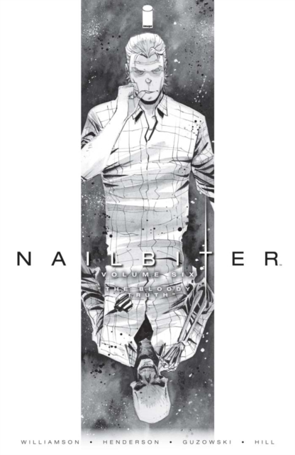 Nailbiter Vol. 6: The Bloody Truth, PDF eBook
