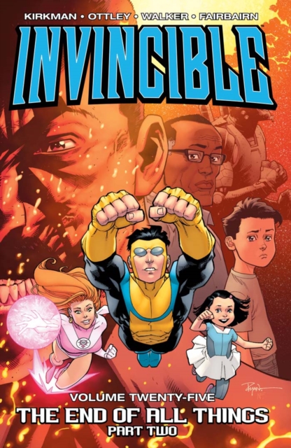 Invincible Vol. 25 End Of All Things Part 2 : 25, PDF eBook