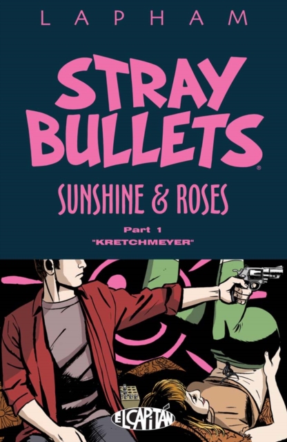 Stray Bullets: Sunshine & Roses Vol. 1: "Kretchmeyer", PDF eBook