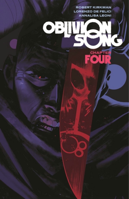 Oblivion Song by Kirkman & De Felici Volume 4, Paperback / softback Book