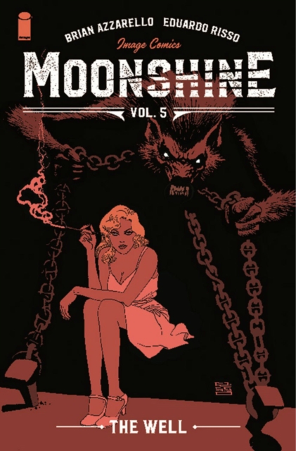 Moonshine, Volume 5: The Well, Paperback / softback Book