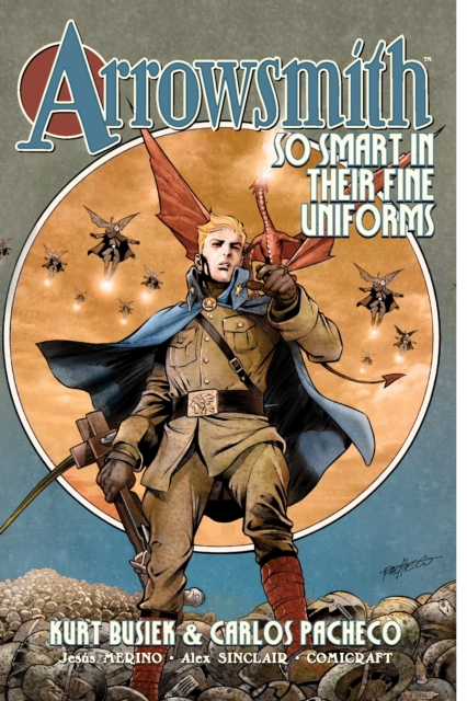 Arrowsmith Vol. 1: So Smart In Their Fine Uniforms, PDF eBook