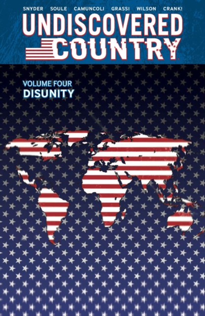 Undiscovered Country, Volume 4: Disunity, Paperback / softback Book