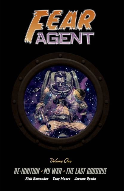 Fear Agent Deluxe Volume 1, Hardback Book
