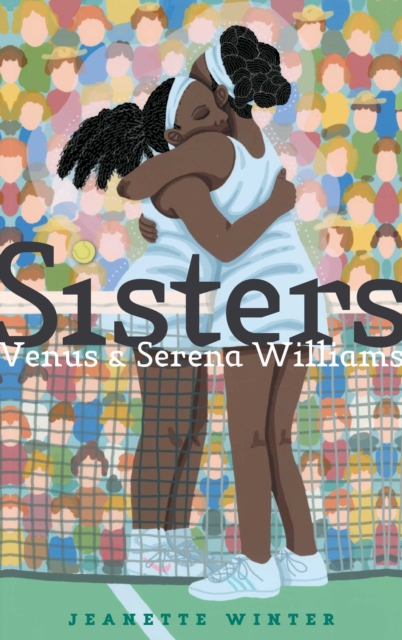 Sisters : Venus & Serena Williams, Hardback Book