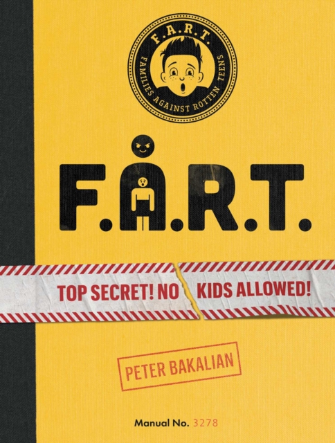 F.A.R.T. : Top Secret! No Kids Allowed!, EPUB eBook