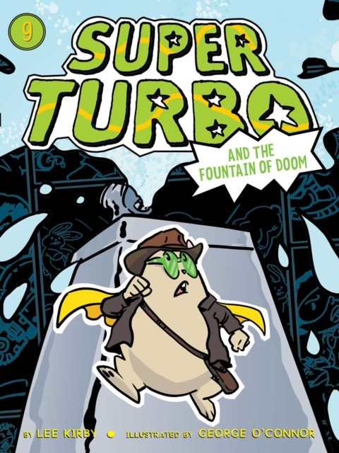 Super Turbo and the Fountain of Doom, EPUB eBook