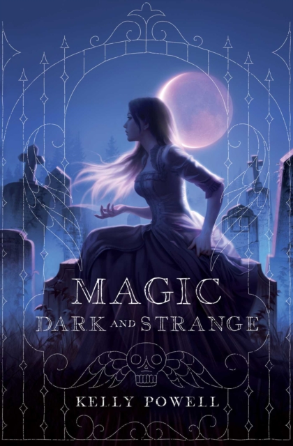 Magic Dark and Strange, Hardback Book
