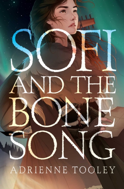 Sofi and the Bone Song, Paperback / softback Book