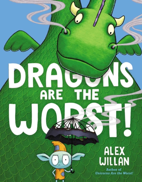 Dragons Are the Worst!, Hardback Book