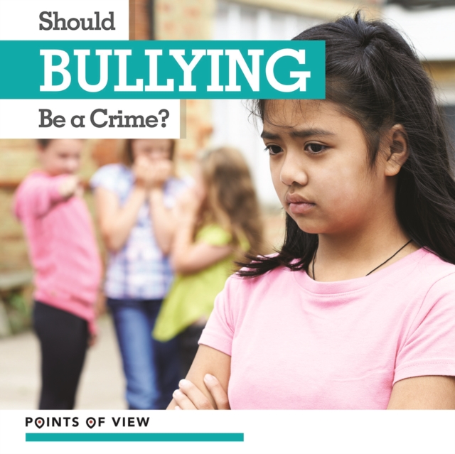 Should Bullying Be a Crime?, PDF eBook