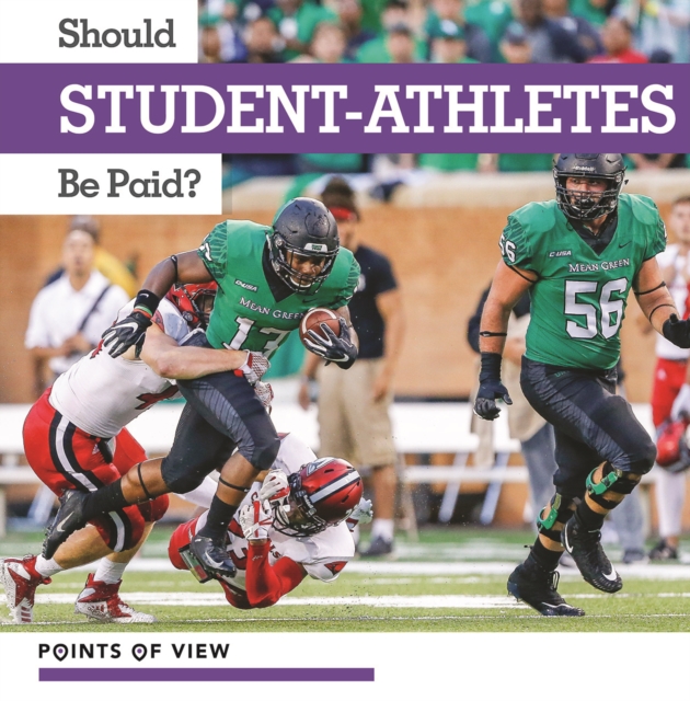 Should Student-Athletes Be Paid?, PDF eBook
