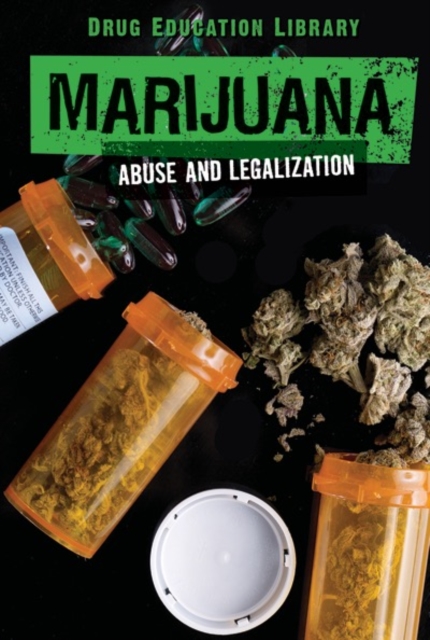 Marijuana : Abuse and Legalization, PDF eBook