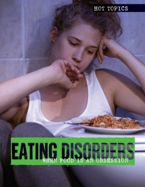 Eating Disorders : When Food Is an Obsession, PDF eBook