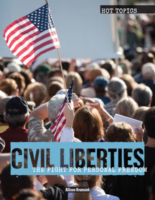 Civil Liberties : The Fight for Personal Freedom, PDF eBook