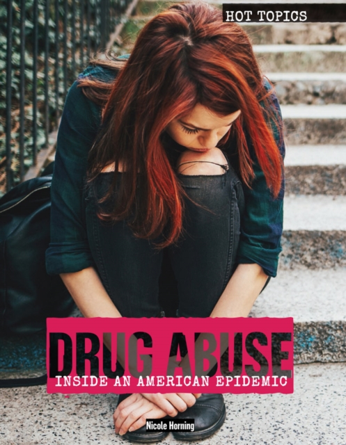 Drug Abuse : Inside an American Epidemic, PDF eBook