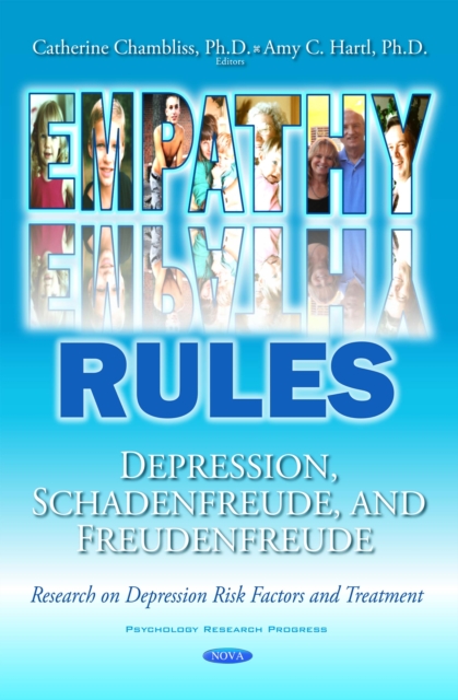 Empathy Rules : Depression, Schadenfreude, and Freudenfreude Research on Depression Risk Factors and Treatment, PDF eBook