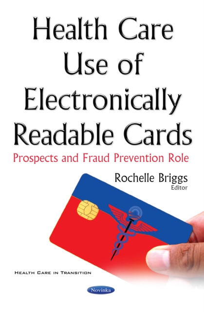 Health Care Use of Electronically Readable Cards : Prospects and Fraud Prevention Role, PDF eBook