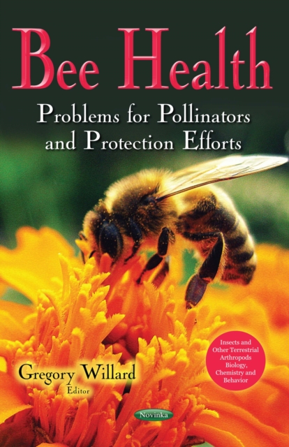 Bee Health : Problems for Pollinators and Protection Efforts, PDF eBook