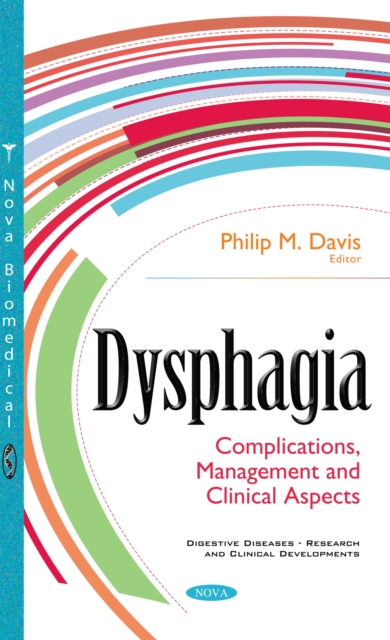 Dysphagia : Complications, Management and Clinical Aspects, PDF eBook