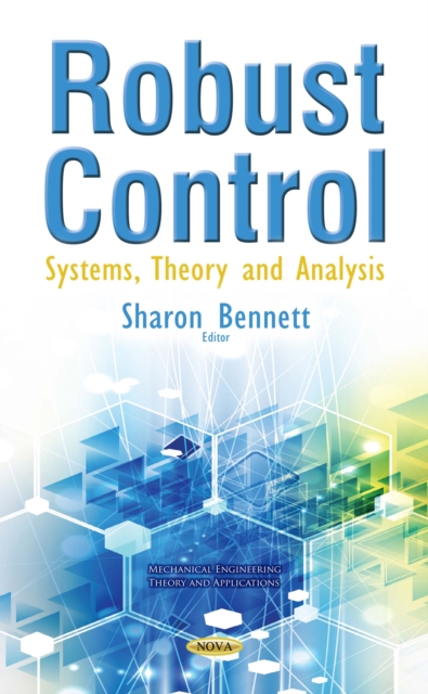 Robust Control : Systems, Theory and Analysis, PDF eBook