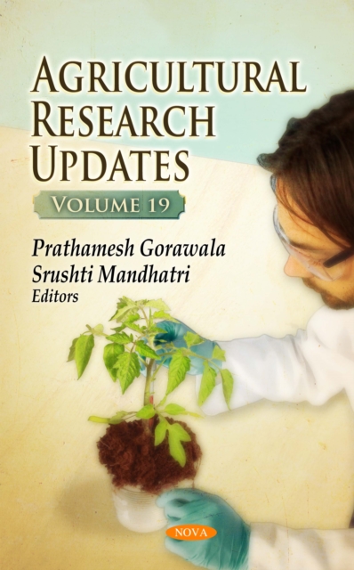 Agricultural Research Updates. Volume 19, PDF eBook