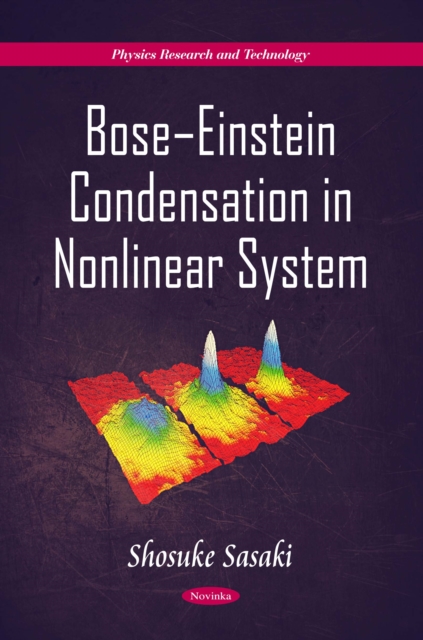 Bose-Einstein Condensation in Nonlinear System, PDF eBook