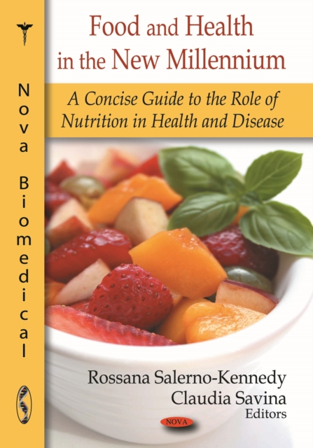 Food and Health in the New Millenium : A Concise Guide to the Role of Nutrition in Health and Disease, PDF eBook