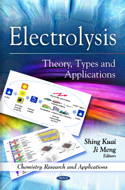 Electrolysis : Theory, Types and Applications, PDF eBook