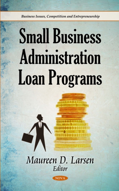 Small Business Administration Loan Programs, PDF eBook