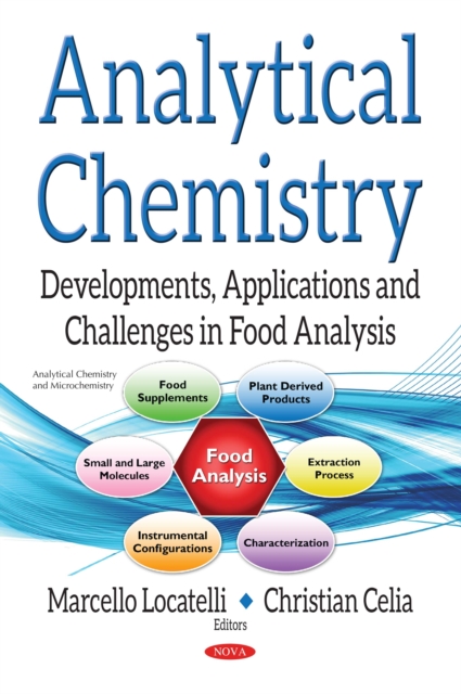 Analytical Chemistry : Developments, Applications and Challenges in Food Analysis, PDF eBook
