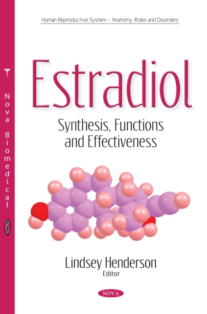 Estradiol : Synthesis, Functions and Effectiveness, PDF eBook