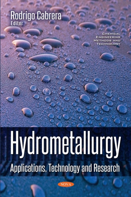 Hydrometallurgy : Applications, Technology and Research, PDF eBook