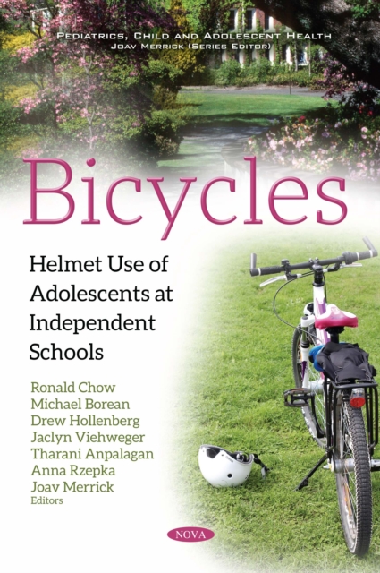 Bicycles : Helmet Use of Adolescents at Independent Schools, PDF eBook
