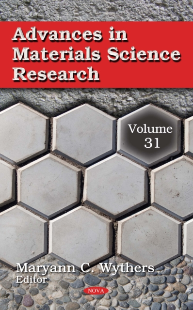 Advances in Materials Science Research. Volume 31, PDF eBook