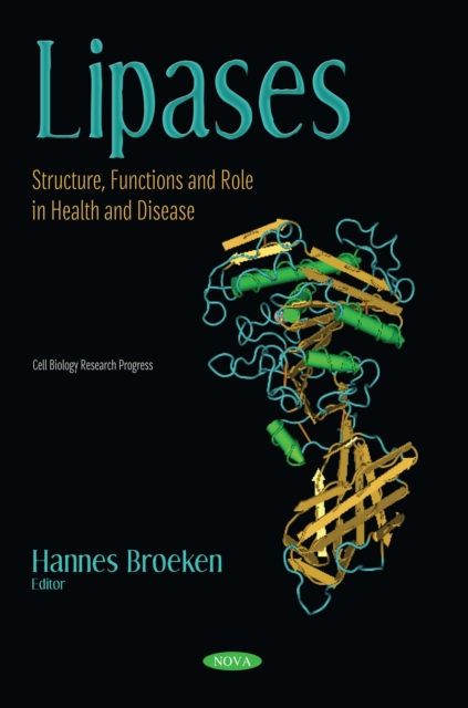 Lipases : Structure, Functions and Role in Health and Disease, PDF eBook