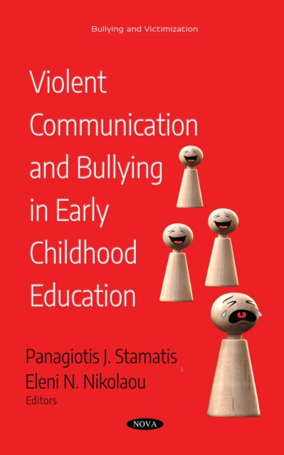 Violent Communication and Bullying in Early Childhood Education, PDF eBook