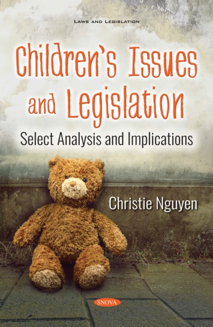 Children's Issues and Legislation: Select Analysis and Implications, PDF eBook