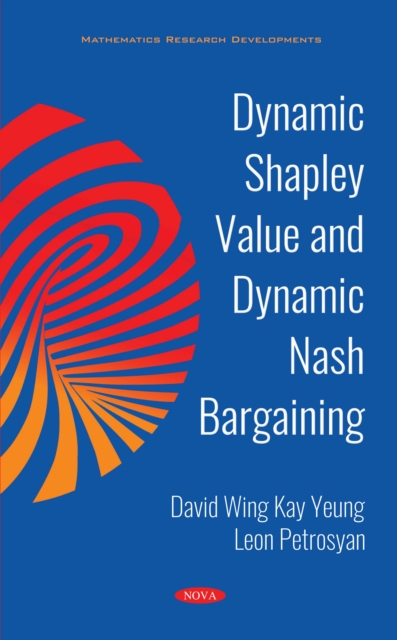 Dynamic Shapley Value and Dynamic Nash Bargaining, PDF eBook