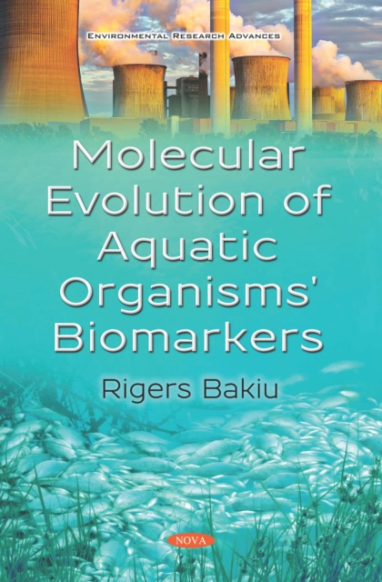 Molecular Evolution of Aquatic Organisms' Biomarkers, PDF eBook