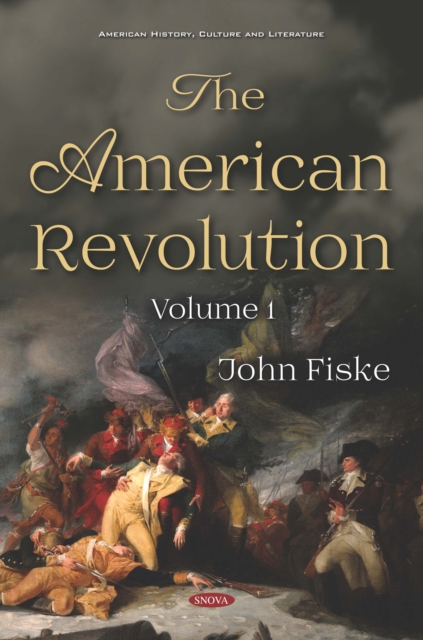 The American Revolution. Volume I, PDF eBook