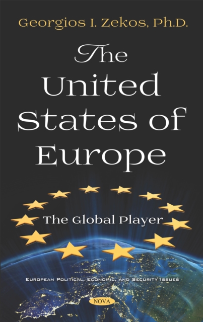 The United States of Europe: The Global Player, PDF eBook